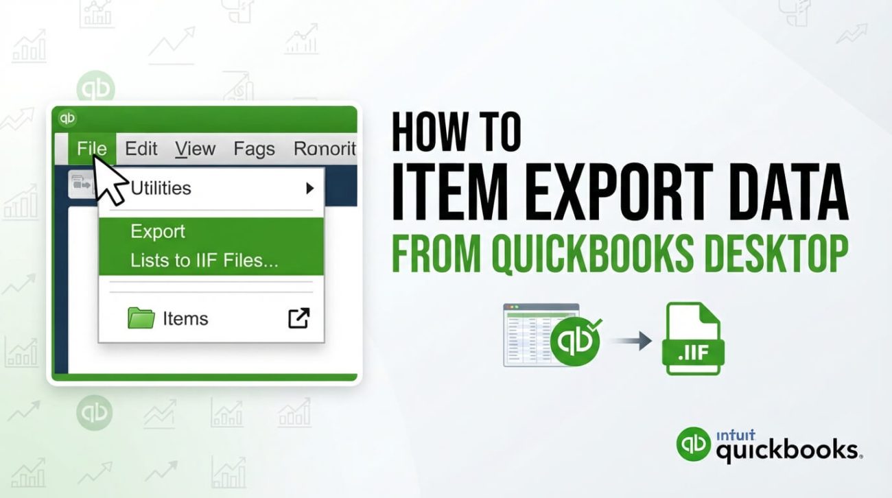How To Item Export Data From Quickbooks Desktop